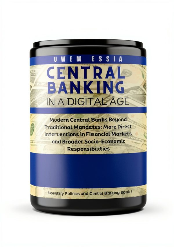 Monetary Policies & Central Banking Book 3 Kindle Finance Press-0